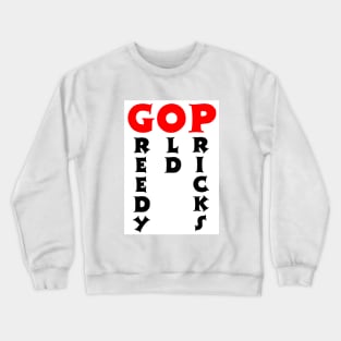 F the GOPs Crewneck Sweatshirt